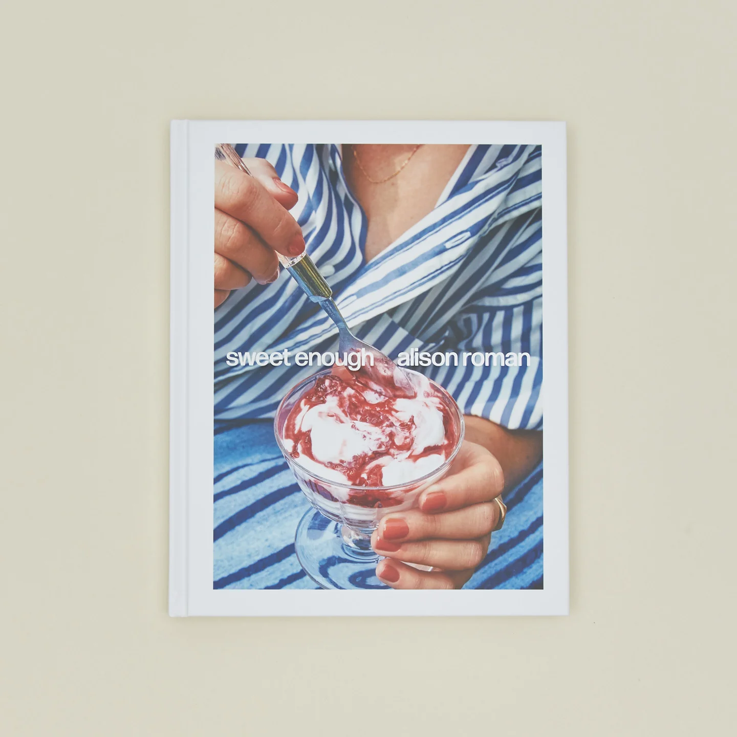 Sweet Enough Cookbook